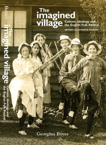 Beispielbild fr The Imagined Village: Culture, Ideology & the English Folk Revival zum Verkauf von Revaluation Books
