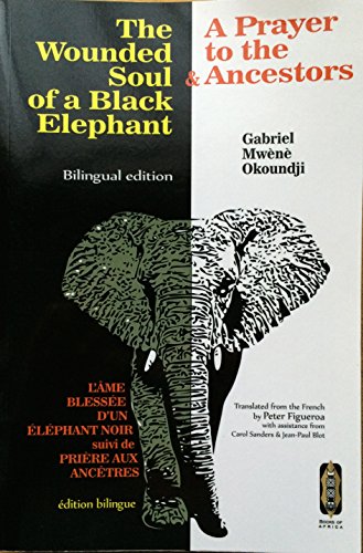 Stock image for The Wounded Soul of a Black Elephant for sale by Blackwell's