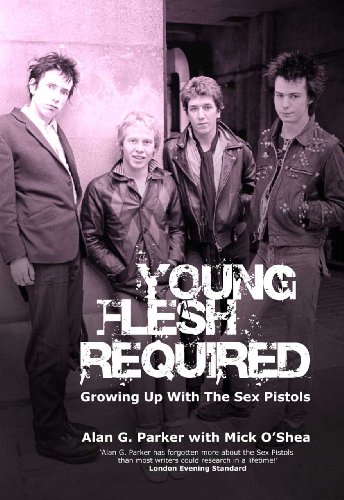 Beispielbild fr Young Flesh Required: Growing Up With The Sex Pistols zum Verkauf von Books From California