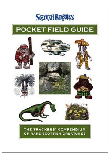 9780956648600: Scottish Beasties Pocket Field Guide: The Trackers' Compendium of Rare Scottish Creatures