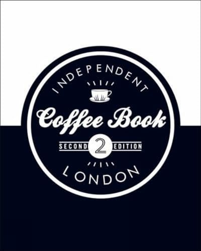 Stock image for Independent Coffee Book: London for sale by Goldstone Books