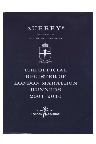 Imagen de archivo de Aubrey's: The Official Register of London Marathon Runners 2001-2010 a la venta por AwesomeBooks