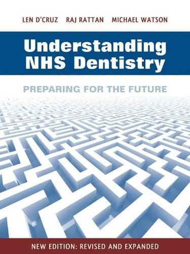 9780956672308: Understanding NHS Dentistry: Preparing for the Future