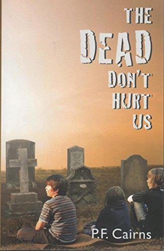 Beispielbild fr The Dead Don't Hurt Us zum Verkauf von WorldofBooks