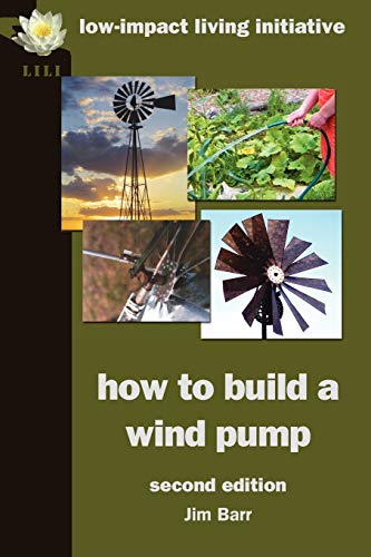 9780956675132: How to Build a Wind Pump; Second Edition
