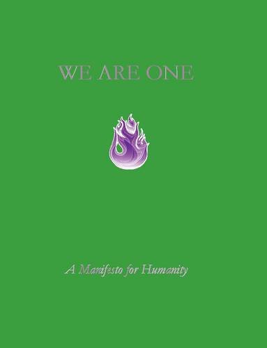 Beispielbild fr We are One: A Manifesto for Humanity zum Verkauf von WorldofBooks