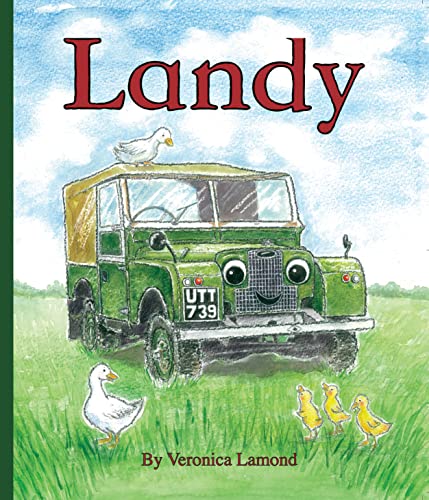 Landy: 1st book in the Landy and Friends series - Lamond, Veronica