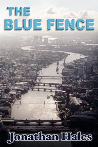 The Blue Fence (9780956679505) by Hales, Jonathan