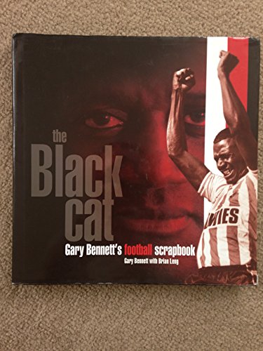Stock image for The Black Cat : Gary Bennett's football scrapbook for sale by Westwood Books