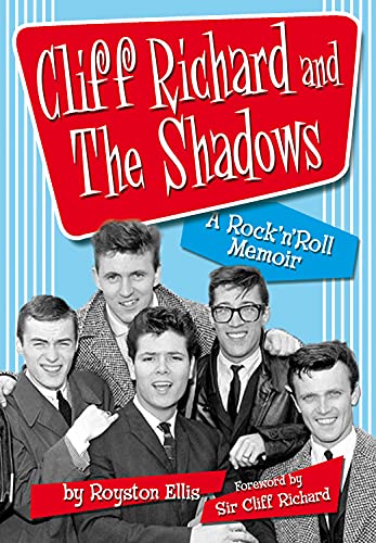 Beispielbild fr Cliff Richard & the Shadows: A Rock & Roll Memoir zum Verkauf von WorldofBooks