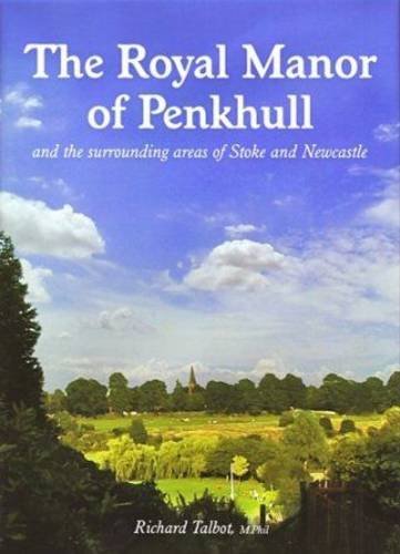 9780956686602: The Royal Manor of Penkhull