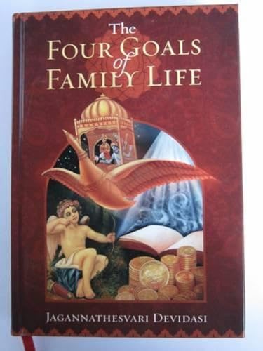 Beispielbild fr The Four Goals of Family Life: The Ancient Fourfold Path to Happiness in Marriage Relationships zum Verkauf von Jenson Books Inc