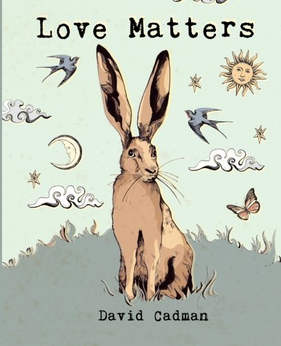 Stock image for Love Matters for sale by Hard To Find Editions