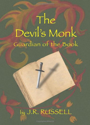 Stock image for The Devil's Monk: Guardian of the Book Russell, J. R. for sale by Gonkerbooks