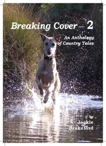 Stock image for Breaking Cover - 2: An Anthology of Country Tales for sale by WorldofBooks