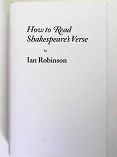 Stock image for How to Read Shakespeare's Verse for sale by Anybook.com