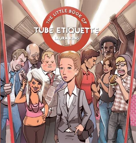 9780956710192: The Little Book of Tube Etiquette