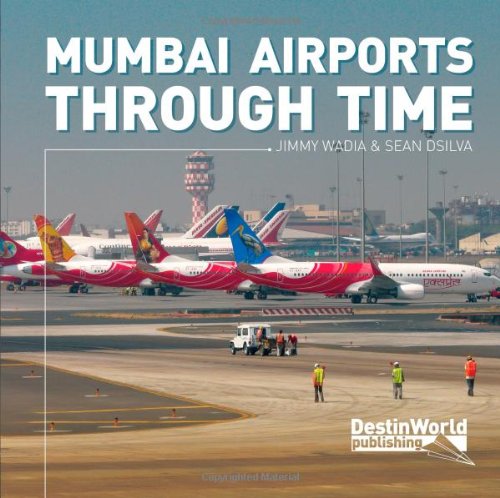 Stock image for Mumbai Airports Through Time for sale by WorldofBooks