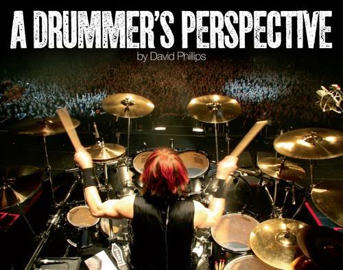 9780956733405: A Drummer's Perspective: A Photographic Insight into the World of Drummers