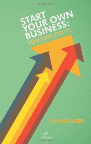 9780956735775: Start Your Own BusIness: You Can Do It!