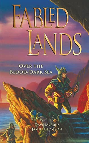 Imagen de archivo de Over the Blood-Dark Sea (Fabled Lands) a la venta por Seattle Goodwill