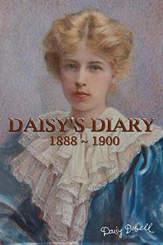 Stock image for Daisy's Dairy: 1888 - 1900 for sale by WorldofBooks