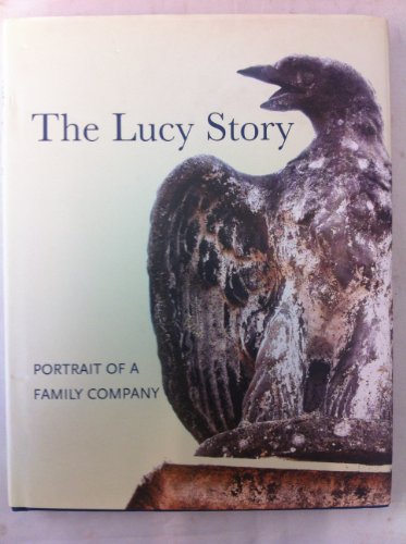 Imagen de archivo de The Lucy Story: Portrait of a Family Company a la venta por Re-Read Ltd