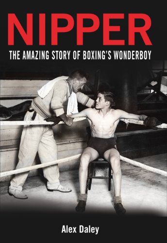 Imagen de archivo de Nipper: The Amazing Story of Boxing's Wonderboy a la venta por WorldofBooks