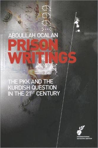 Imagen de archivo de Prison Writings Volume II: The PKK and the Kurdish Question in the 21st Century a la venta por Half Price Books Inc.