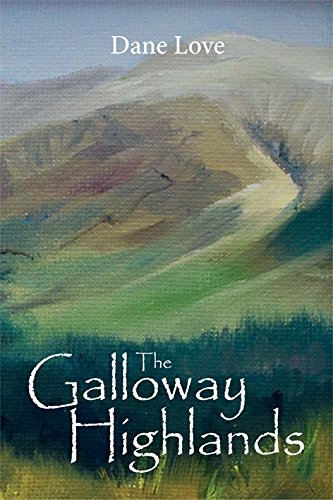 Stock image for The Galloway Highlands for sale by WorldofBooks