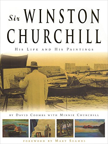 Imagen de archivo de Sir Winston Churchill: His Life And His Paintings a la venta por Wonder Book