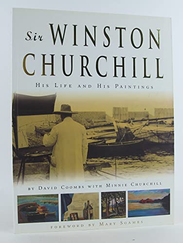 Imagen de archivo de Sir Winston Churchill: His Life and His Paintings a la venta por SecondSale