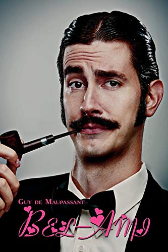 Beispielbild fr French Classics in French and English: Bel-Ami by Guy de Maupassant (Dual-Language Book) zum Verkauf von WorldofBooks