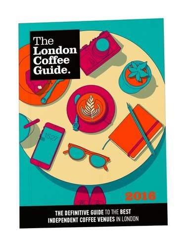 Beispielbild fr The London Coffee Guide zum Verkauf von WorldofBooks