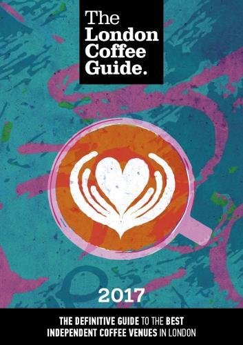 Stock image for the London Coffee Guide 2017 for sale by BookHolders