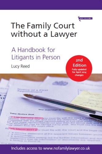 Stock image for The Family Court without a Lawyer: A Handbook for Litigants in Person for sale by WorldofBooks