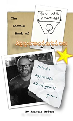 Stock image for The Little Book of Appreciation for sale by WorldofBooks