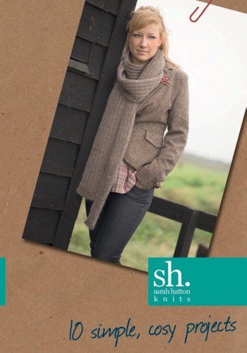 Stock image for Sarah Hatton Knits: 10 Simple Cosy Projects for sale by ThriftBooks-Atlanta