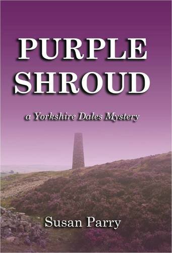 9780956789105: Purple Shroud: 5 (Yorkshire Dales Mysteries)