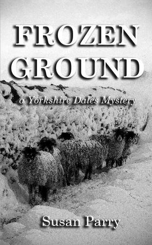 Imagen de archivo de Frozen Ground: 6 (Yorkshire Dales Mysteries) a la venta por WorldofBooks