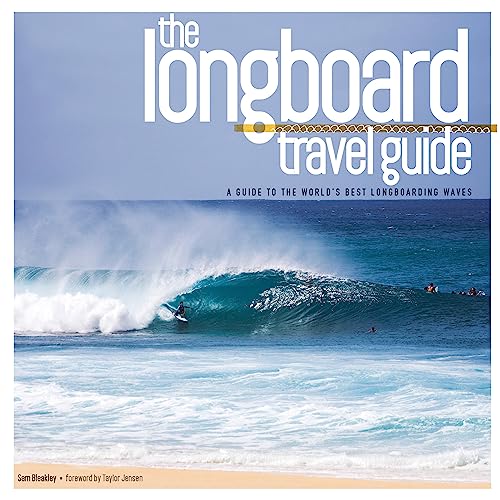 Beispielbild fr The Longboard Travel Guide: A Guide to the World's Best Longboarding Waves: A Guide to the World's 100 Best Longboarding Waves zum Verkauf von WorldofBooks