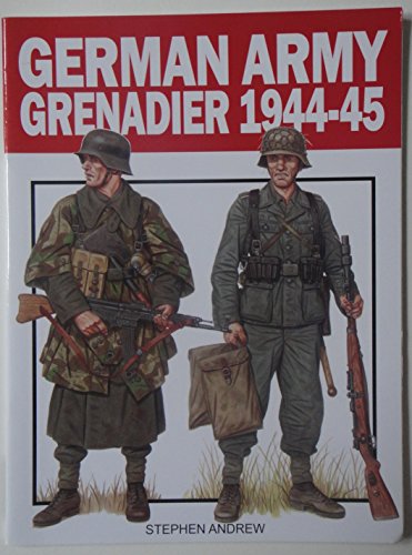 9780956790002: German Army Grenadier 1944-45