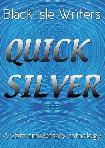 Stock image for Quicksilver : A 25th Anniversary Anthology for sale by Better World Books Ltd