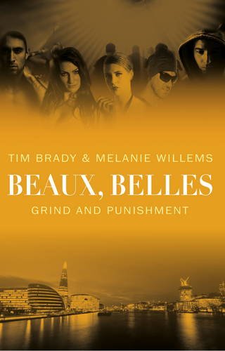 Imagen de archivo de Beaux, Belles: Grind and Punishment a la venta por Orbiting Books