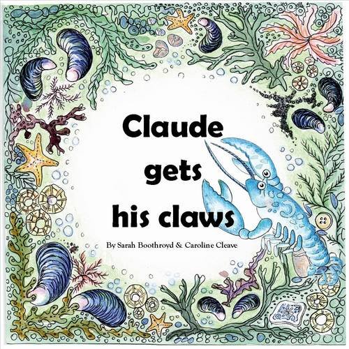 Stock image for Claude Gets His Claws for sale by AwesomeBooks