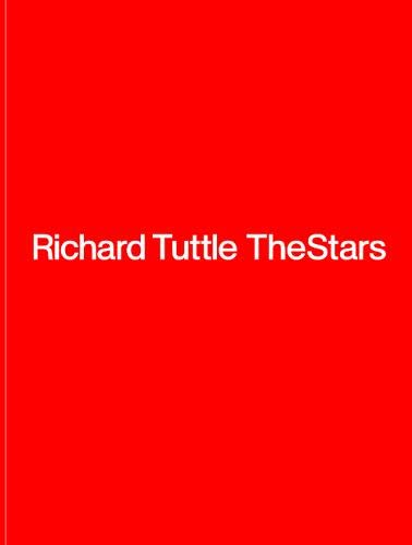 Stock image for Richard Tuttle, TheStars for sale by Colin Martin Books