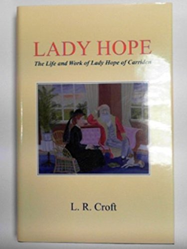 Imagen de archivo de Lady Hope: The Life and Work of Lady Hope of Carriden a la venta por WorldofBooks
