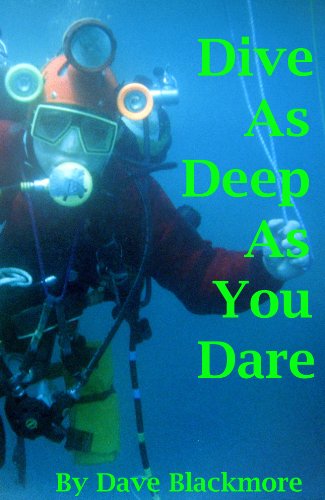 Imagen de archivo de Dive as Deep as You Dare a la venta por AwesomeBooks