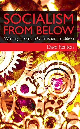 Image d'archives pour Socialism from Below: Writings from an Unfinished Tradition mis en vente par Books From California