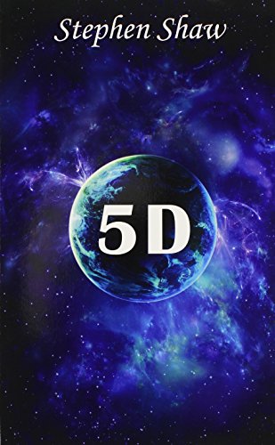 Beispielbild fr 5D: Star Beings And Earth's Mystical History. Truth About Extraterrestrials Revealed. Best Self Help Books And Personal Growth Books.: 1 (Star Beings and Earth's Mystical History and Future) zum Verkauf von WorldofBooks